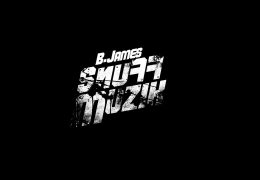 B.JAMES Snuff Muzik Tape Video Snippet