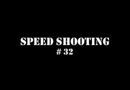 Speed shooting 32