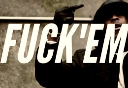Fuckem Official Video