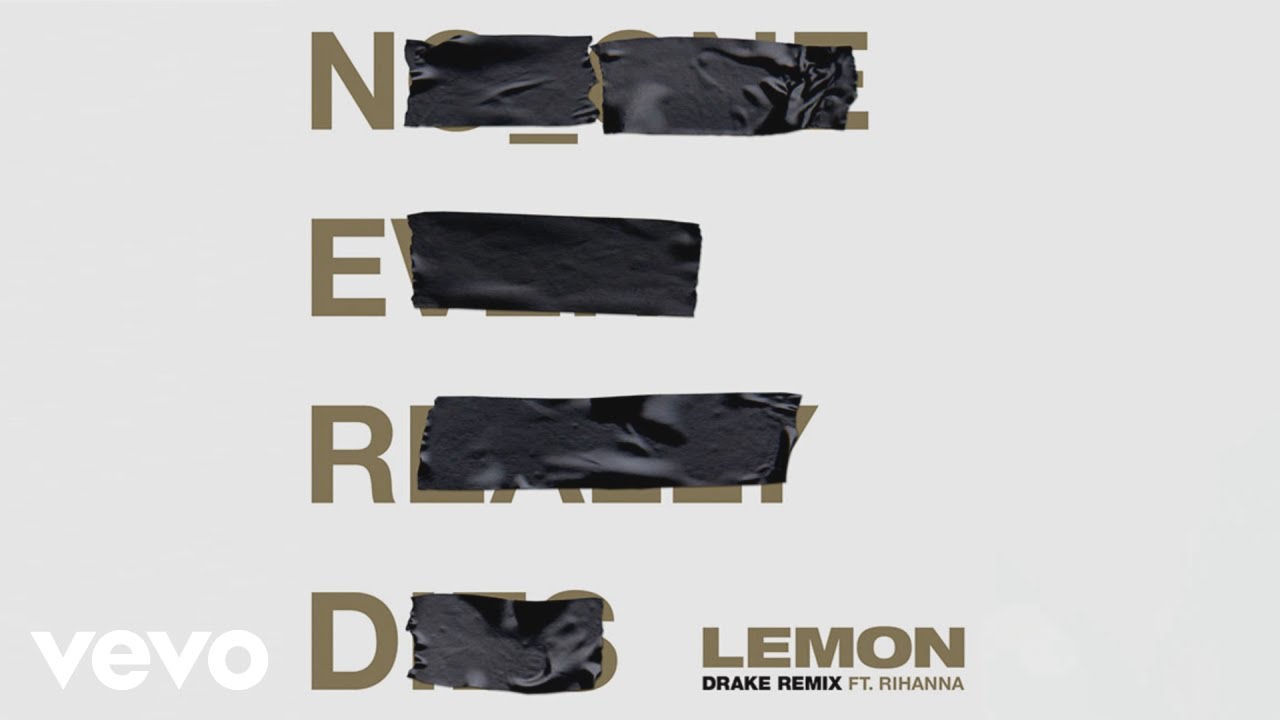 N.E.R.D, Rihanna - Lemon (Drake Remix - Audio) pi. Canard
